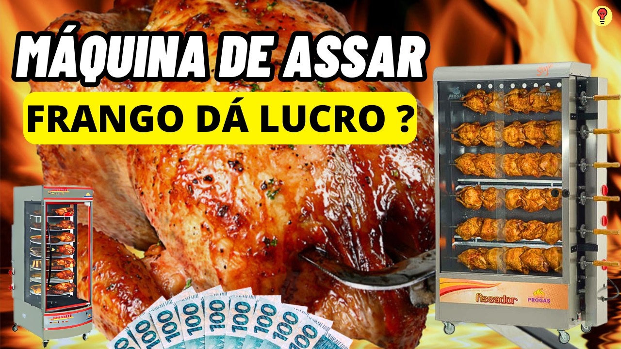 Máquina de ASSAR FRANGO Qual a Melhor ? Dá Lucro ? Vale a Pena Vender Frango Assado ?