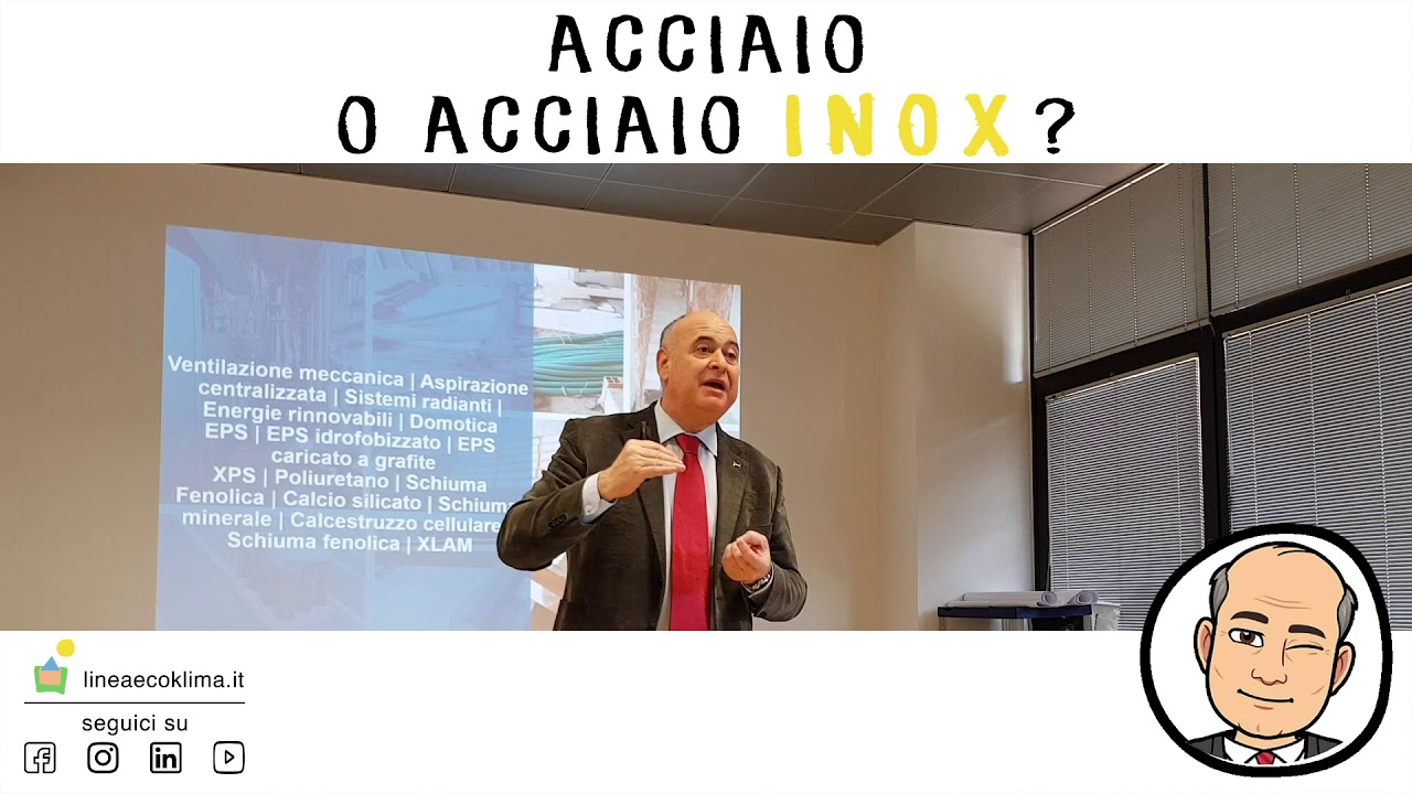 Acciaio o acciaio INOX?