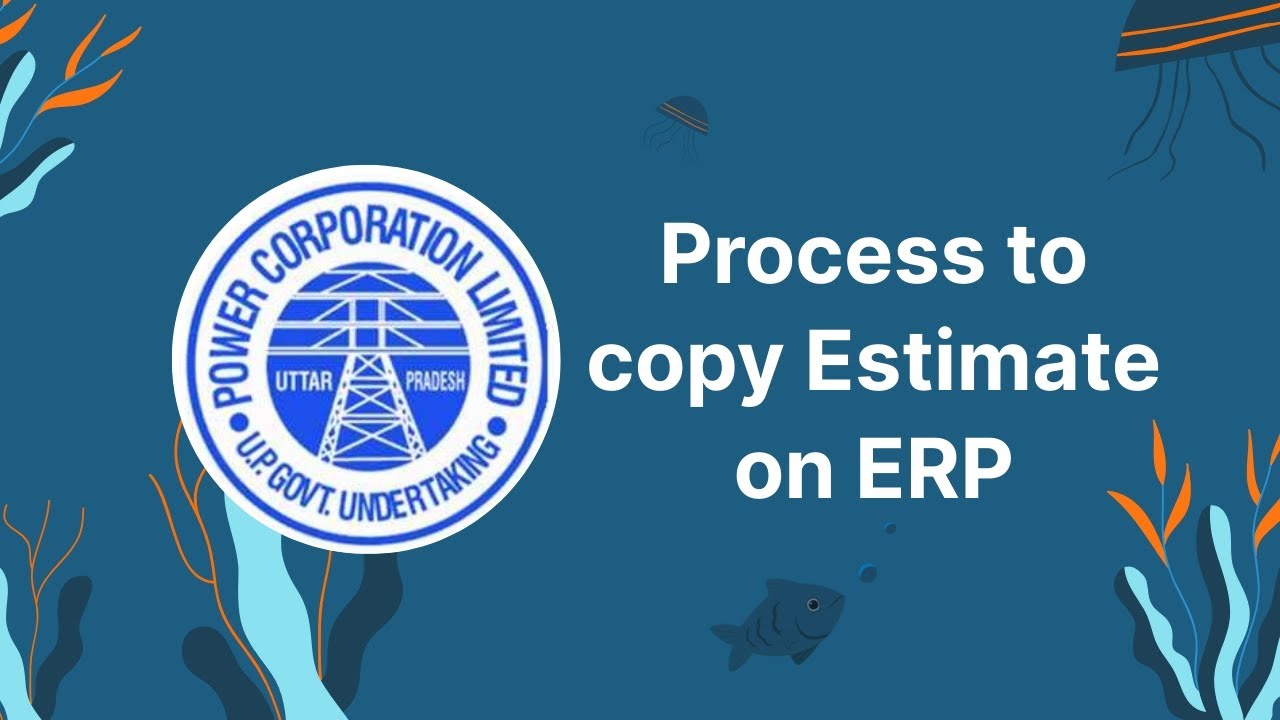 Process to copy estimate on ERP. Complete Tutorial