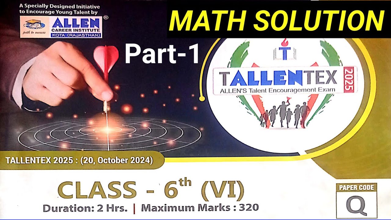 Tallentex 2025 (20 October 2024) class 6 Math Solution part-1 #tallentex #class6