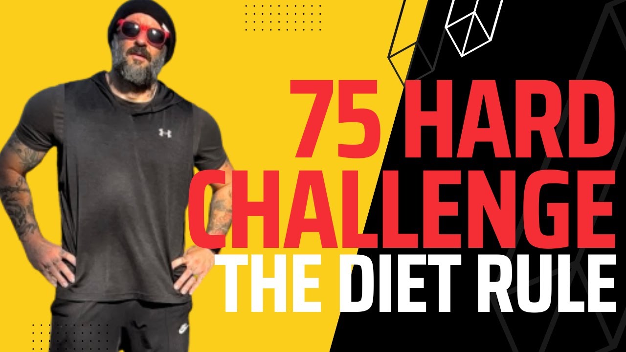 75 Hard Challenge - The Diet Rule