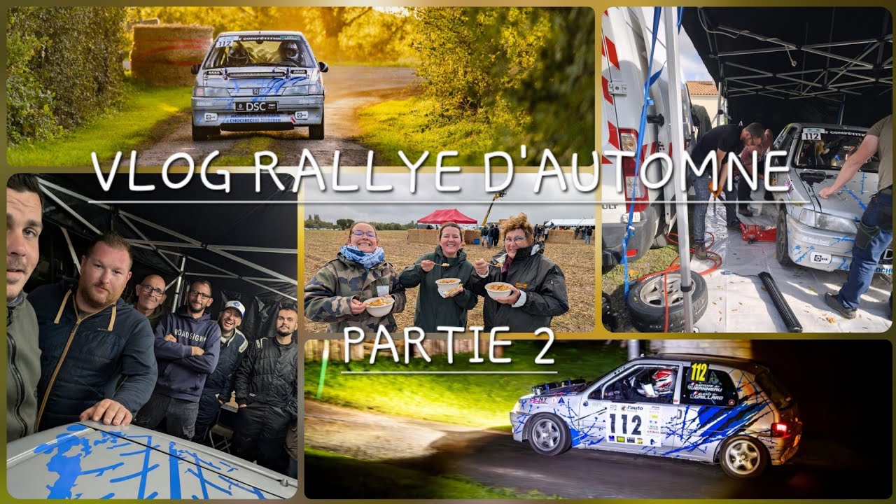 VLOG Rallye d'Automne 2025 (partie 2)