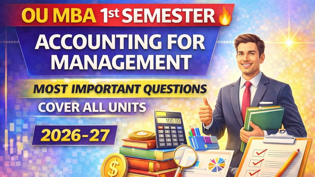 OU MBA 1st Semester 🔥 | Accounting for Management | MOST Important Questions | All Units | 2026–27