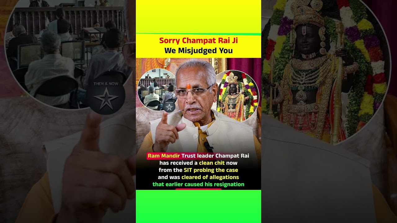 Sorry Champat Rai Ji We Misjudged You....
