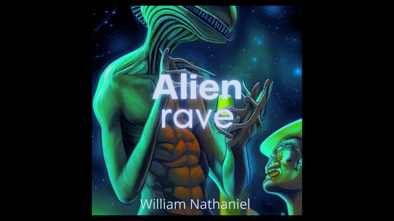 william nathaniel - alien rave #music #artist #edm