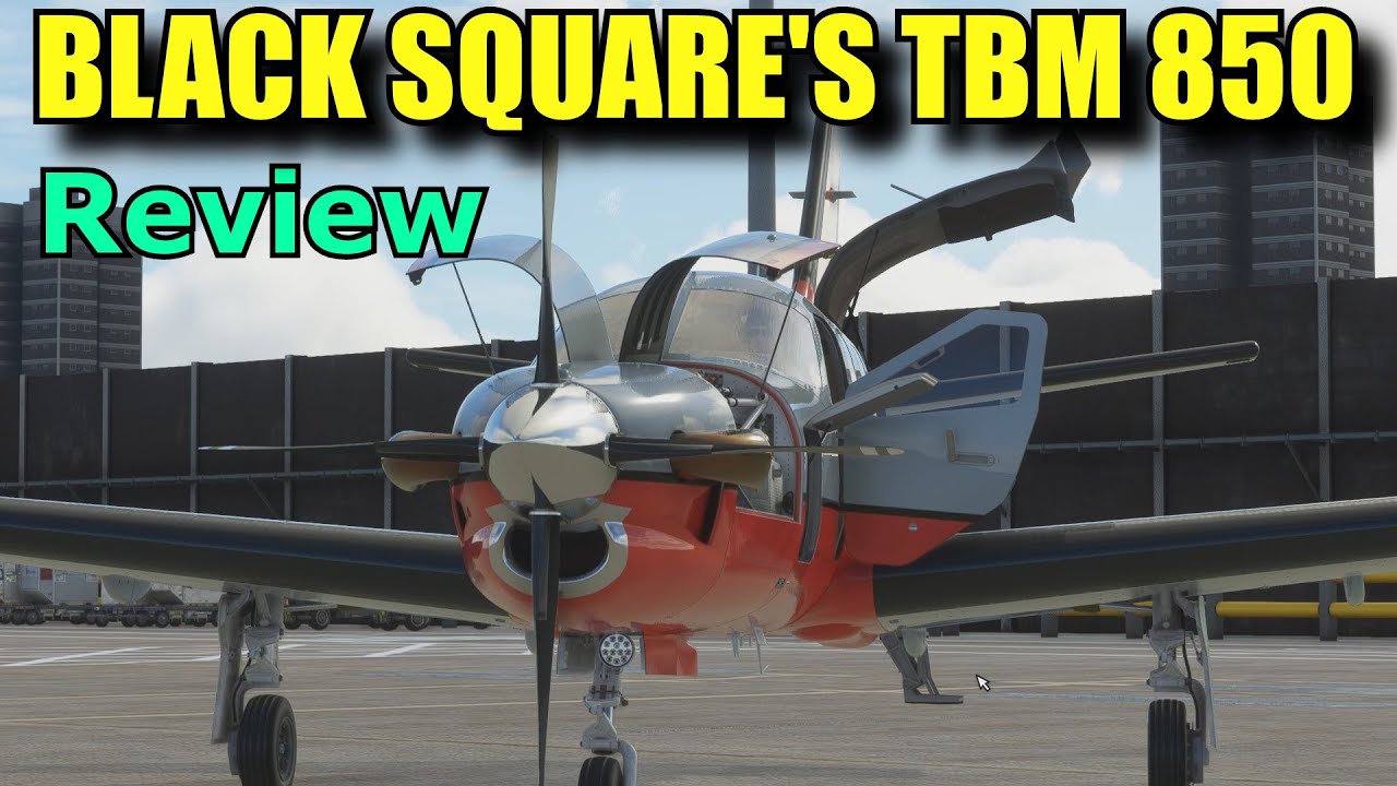 FS2020: The TBM 850 By Black Square - First Impressions & Review: Next Gen Stuff!