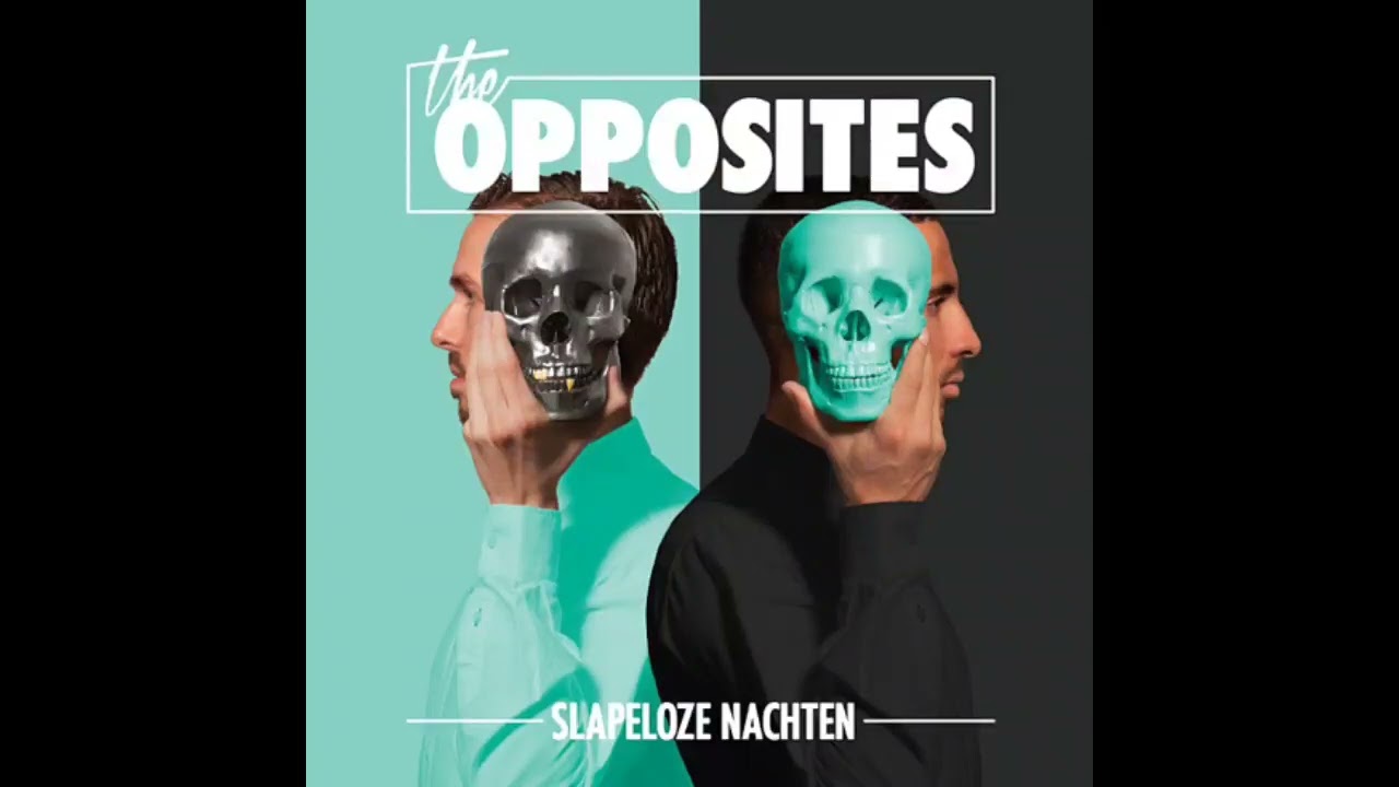 the opposites slapeloze nachten Full album