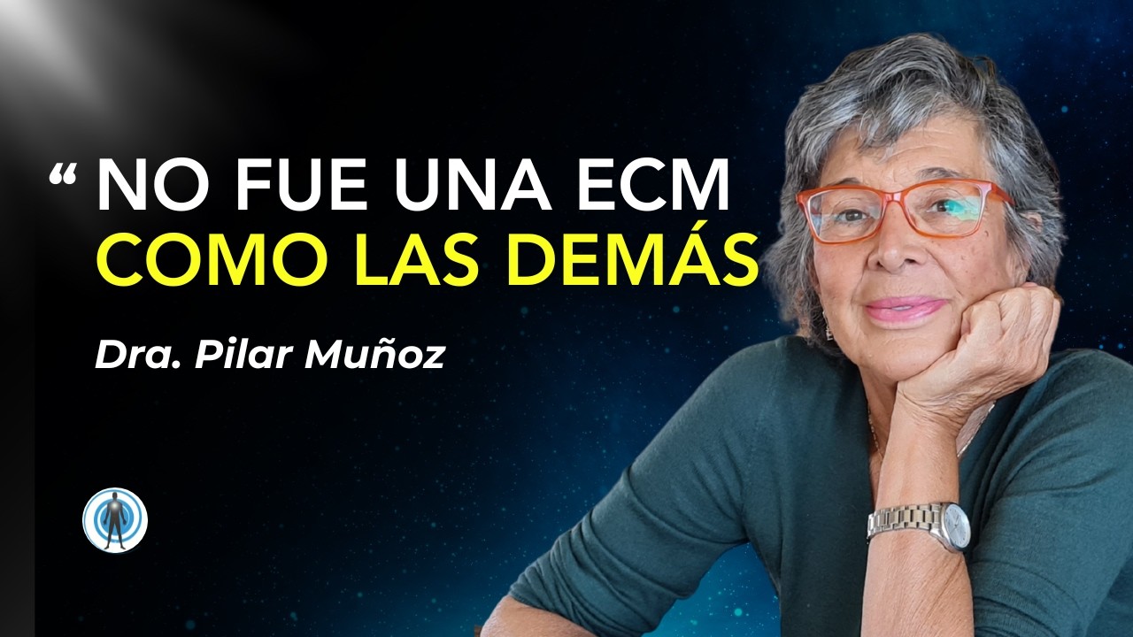 Me estaba muriendo, salí de mi cuerpo… pero no fue lo que todos creen | Dra. Pilar Muñoz