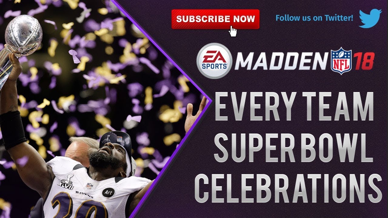 Madden 18 | Every Team Super Bowl Celebrations