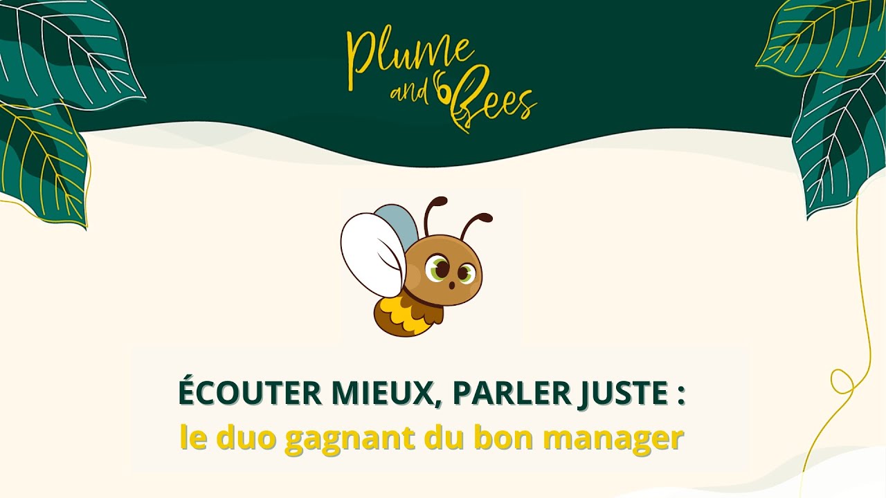 Écouter mieux, parler juste : accompagner vos managers vers l’efficacité