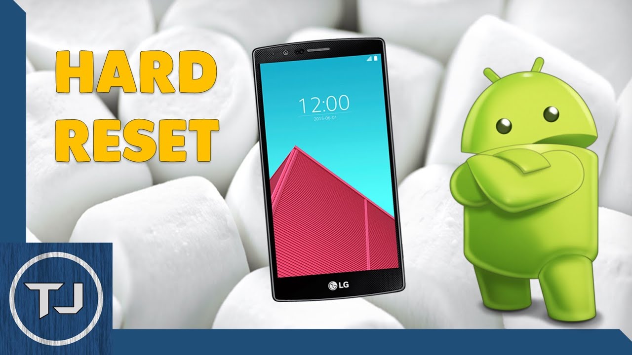 How To Hard Reset LG G4 Android Marshmallow 6.0