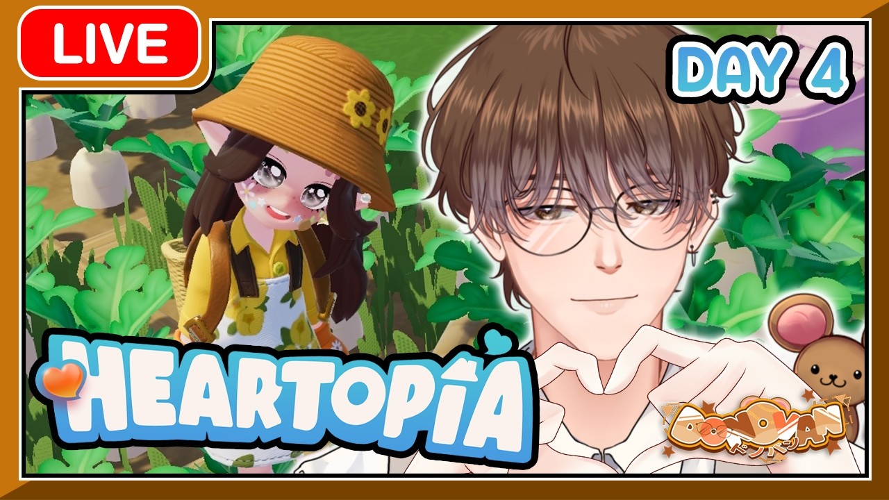 [🟤LIVE ] Heartopia Day 4 ผจญภัยในโลกแห่งความฝัน! 💖🌍 | #DonovanCH 👓💸