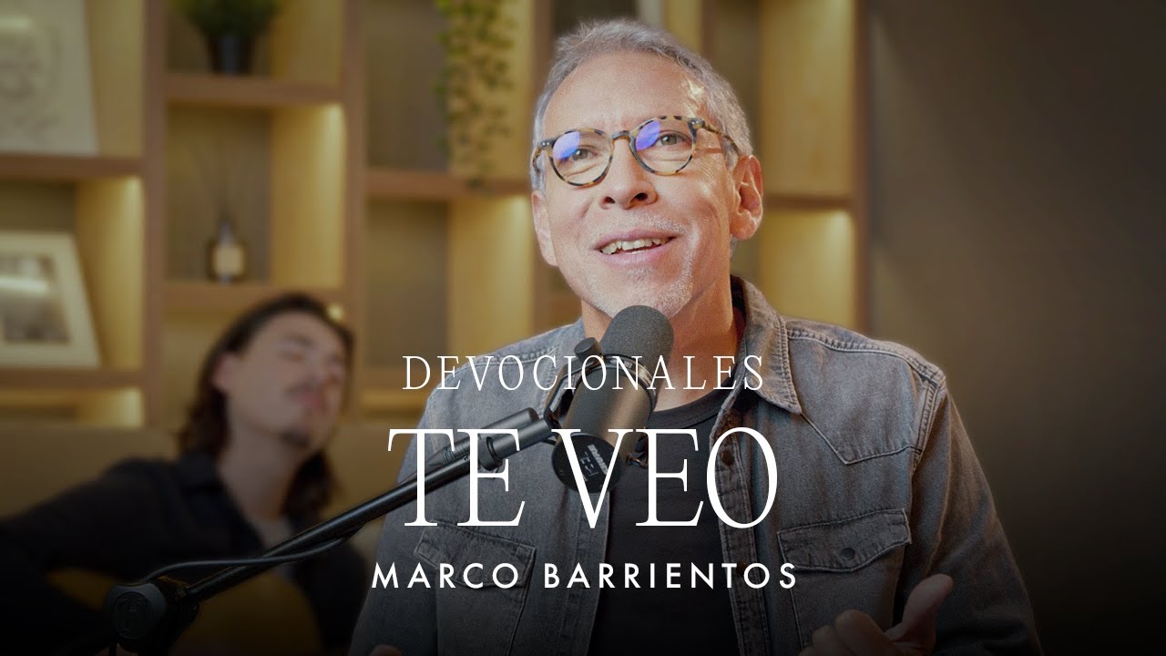 Devocionales - Te Veo En Tu Trono | Marco Barrientos