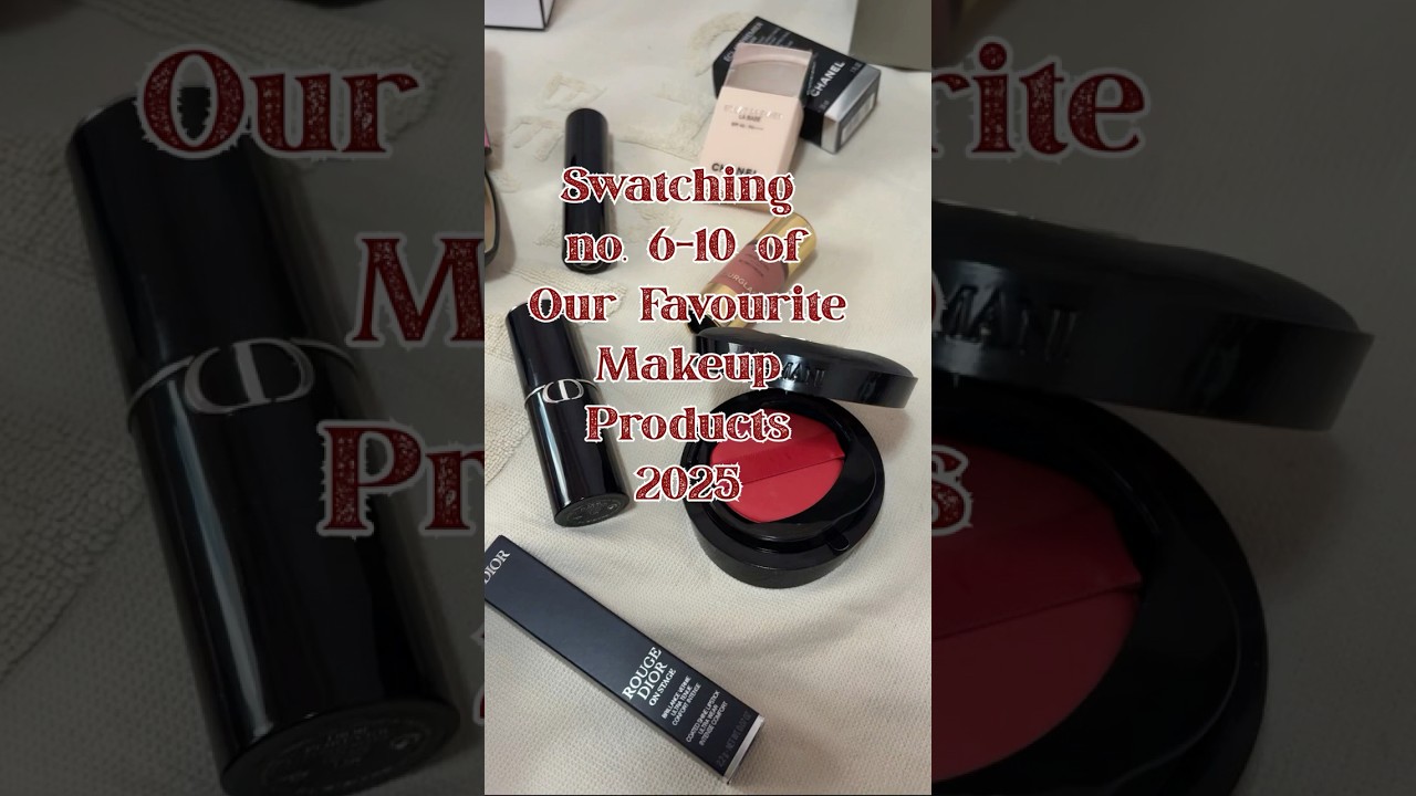 Swatching no.6-10 of our favourite makeup products in 2025