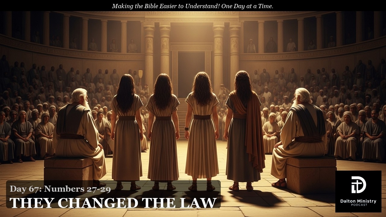 Day 67 📖 Zelophehad’s Daughters, Joshua’s Commission & God’s Worship Calendar | Numbers 27–29