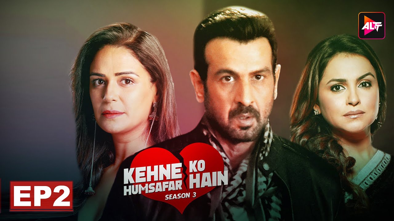 Kehne Ko Humsafar Hain S3 Full Ep 2 | Ronit Bose Roy | New Released Latest Hindi Web Series 2024