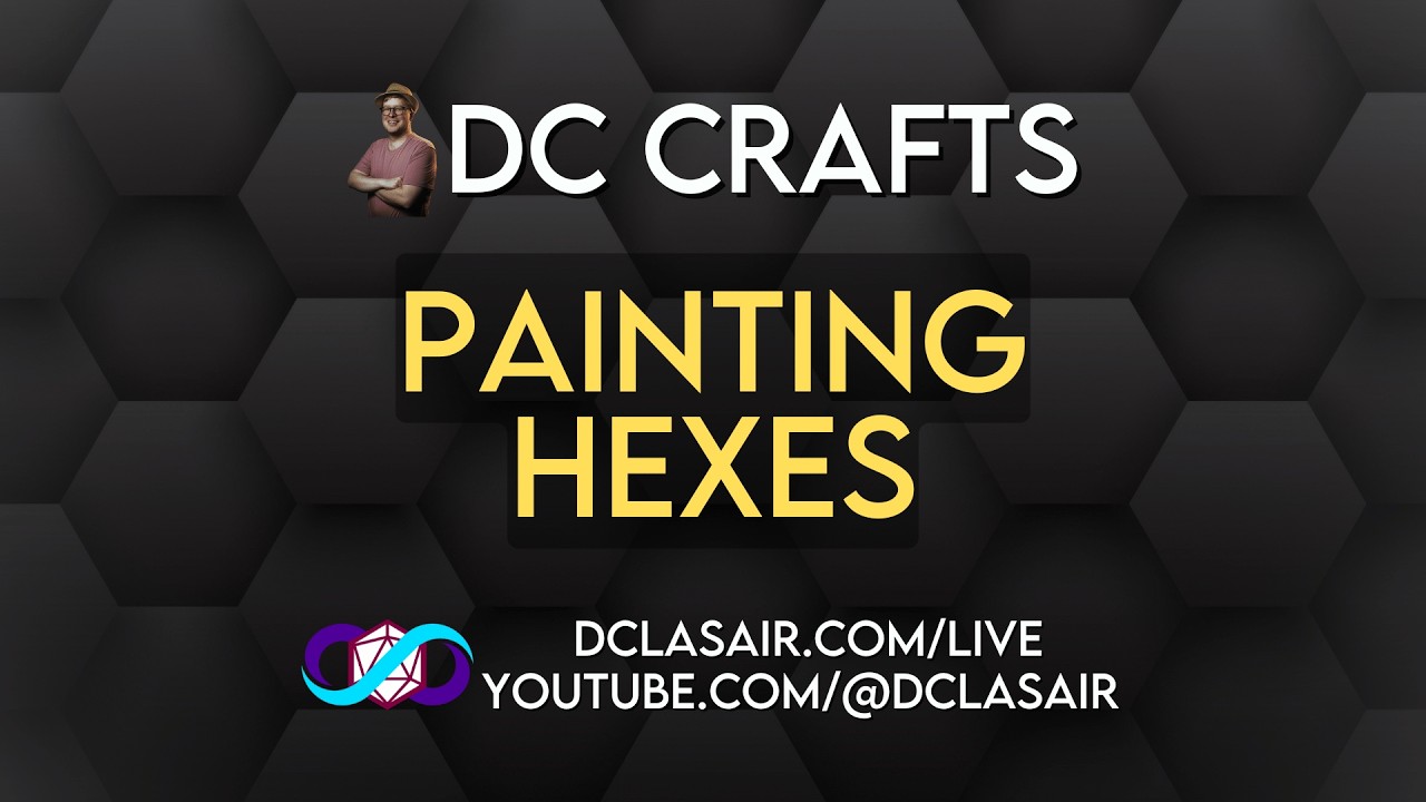 Craft Day - Painting Hexes | !dc @dclasair !clip