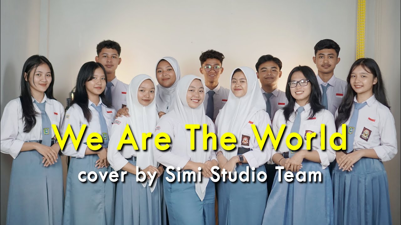 We Are The World | #cover by Simi Studio Team