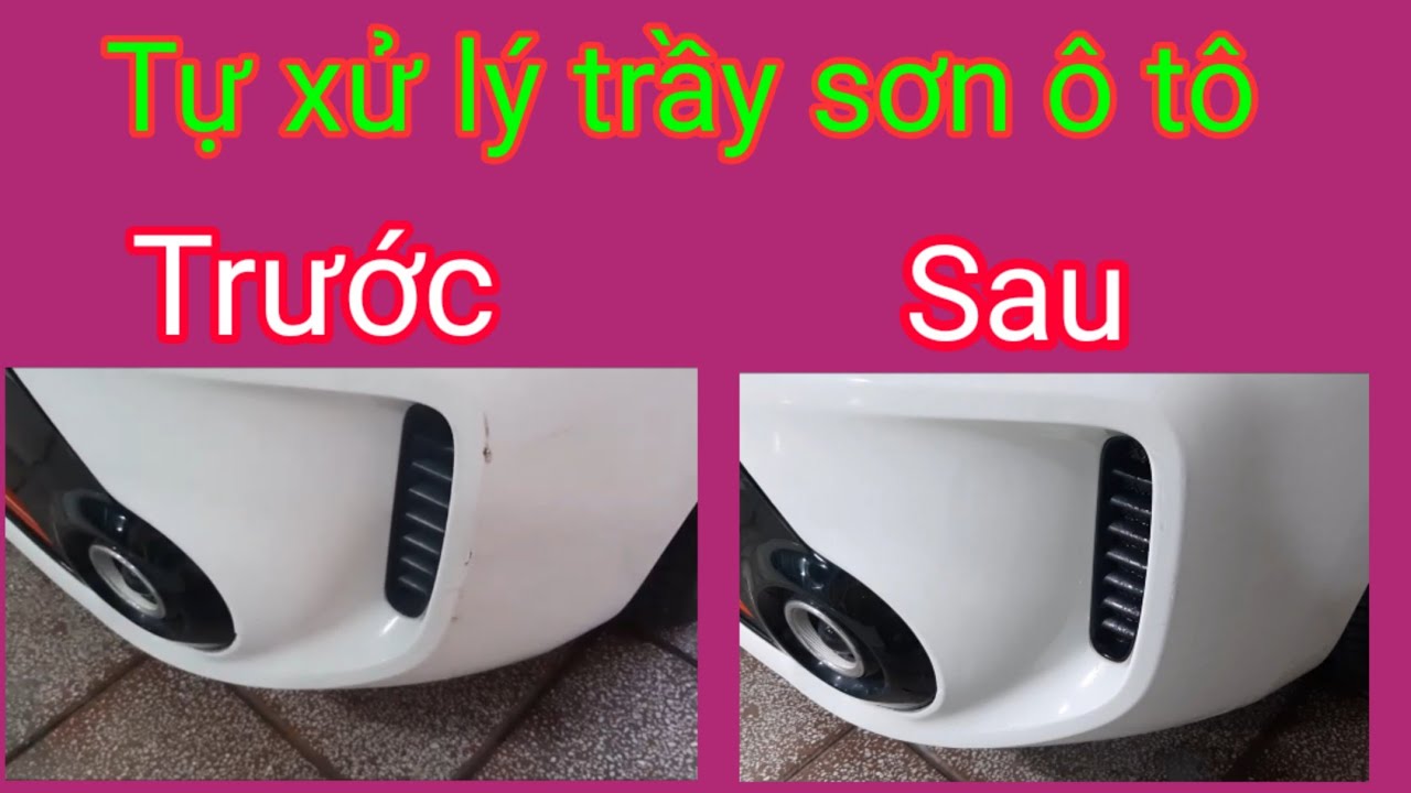 Hướng dẫn tự xử lý hết trầy sơn xe ô tô tại nhà/dạy nghề sửa ô tô