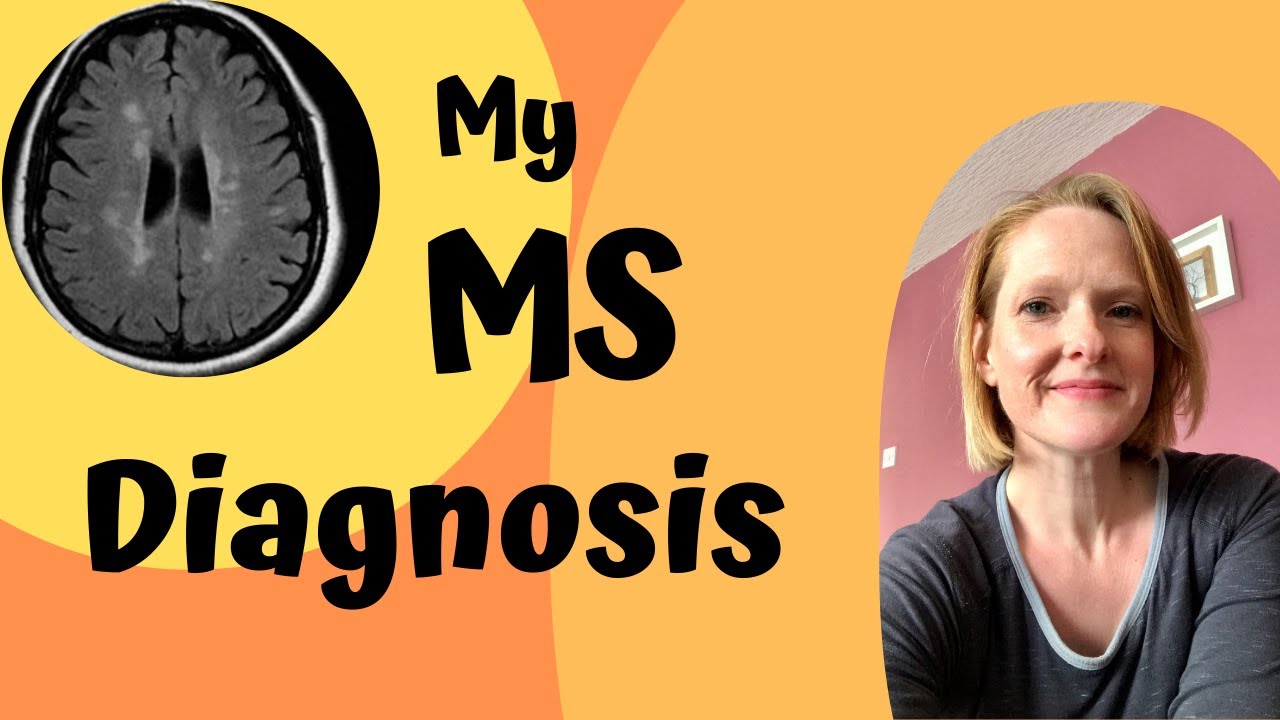 My MS Story |  Diagnosis |  Symptoms |  Coping |  2019