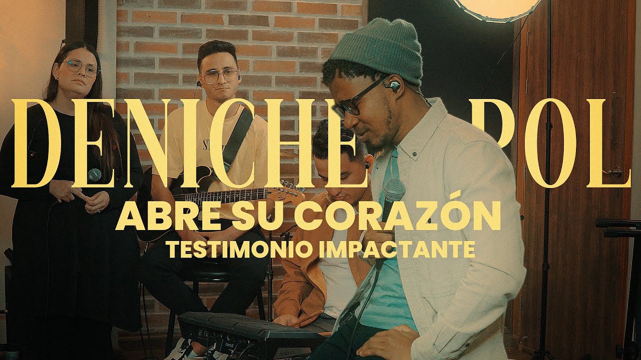 Denicher Pol - Abre su corazón - Testimonio Impactante