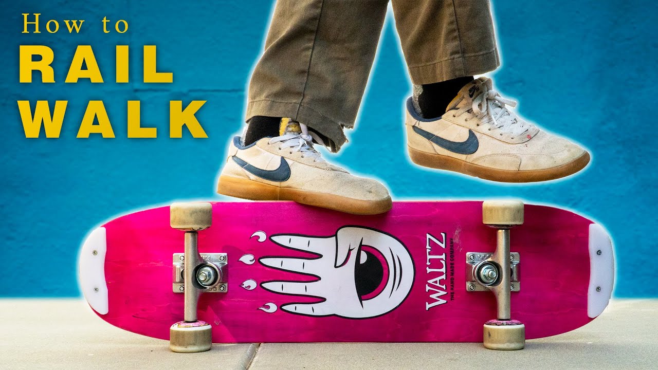 Freestyle Trick tip: How to Rail Walk on a Skateboard