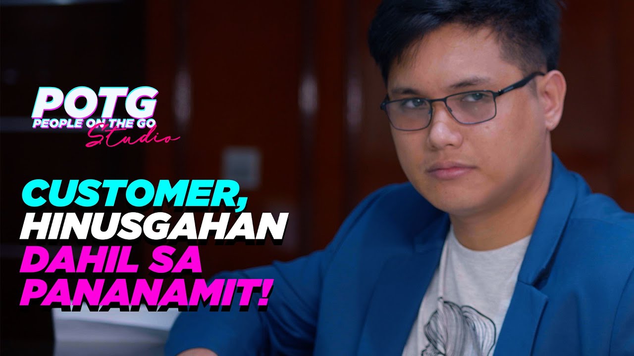 Customer, Hinusgahan ng Ahente Dahil sa Pananamit!