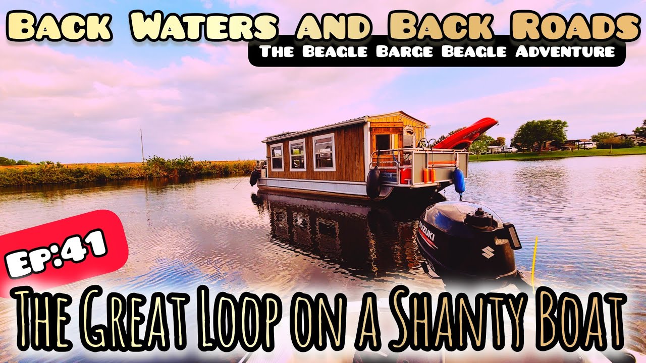 Ep:41 The Great Loop on a Shanty Boat | 