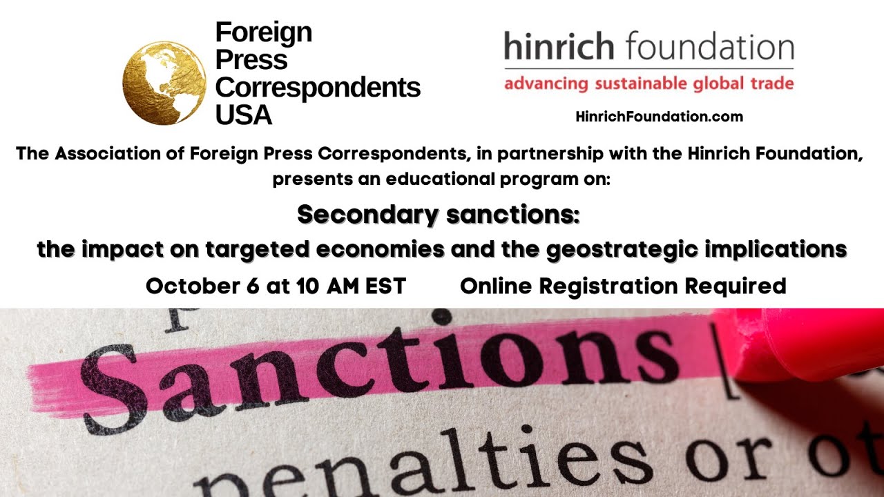 Educational Program in partnership with the Hinrich Foundation: Secondary Sanctions