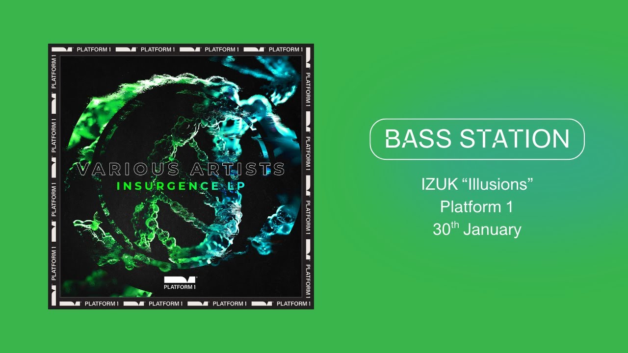 IZUK - Illusions (Premiere) Platform 1