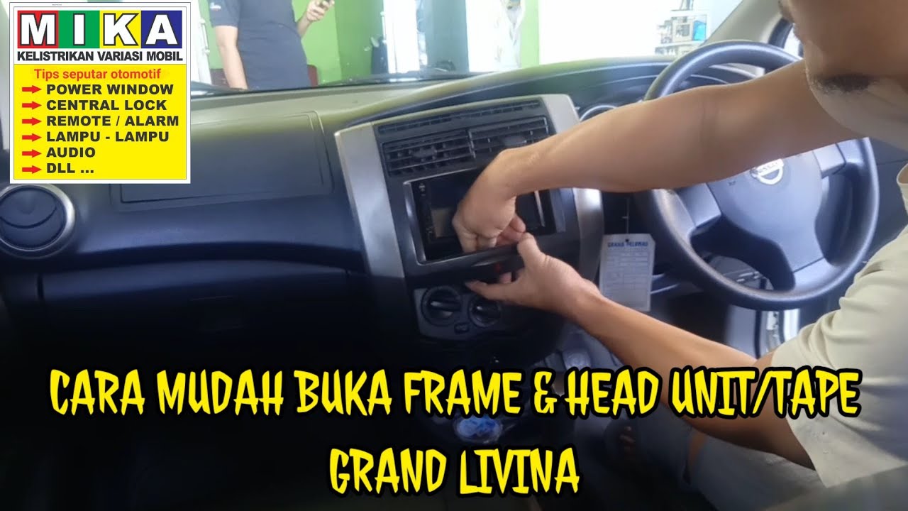 Cara gampang buka head unit/tape Grand Livina