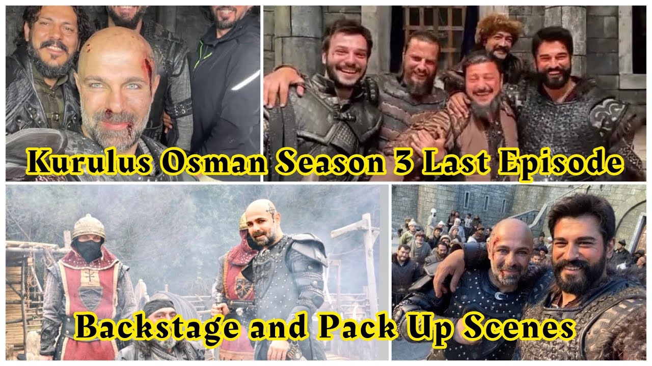 Kuruluş Osman Season 3 Finale | Backstage Fun and Pack Up Scenes | Sezon Finali
