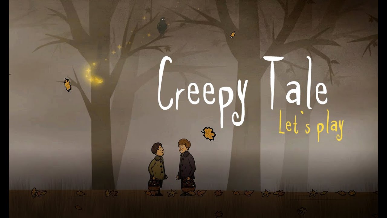 Ночной Let`s Play: Creepy Tale (полное прохождение)