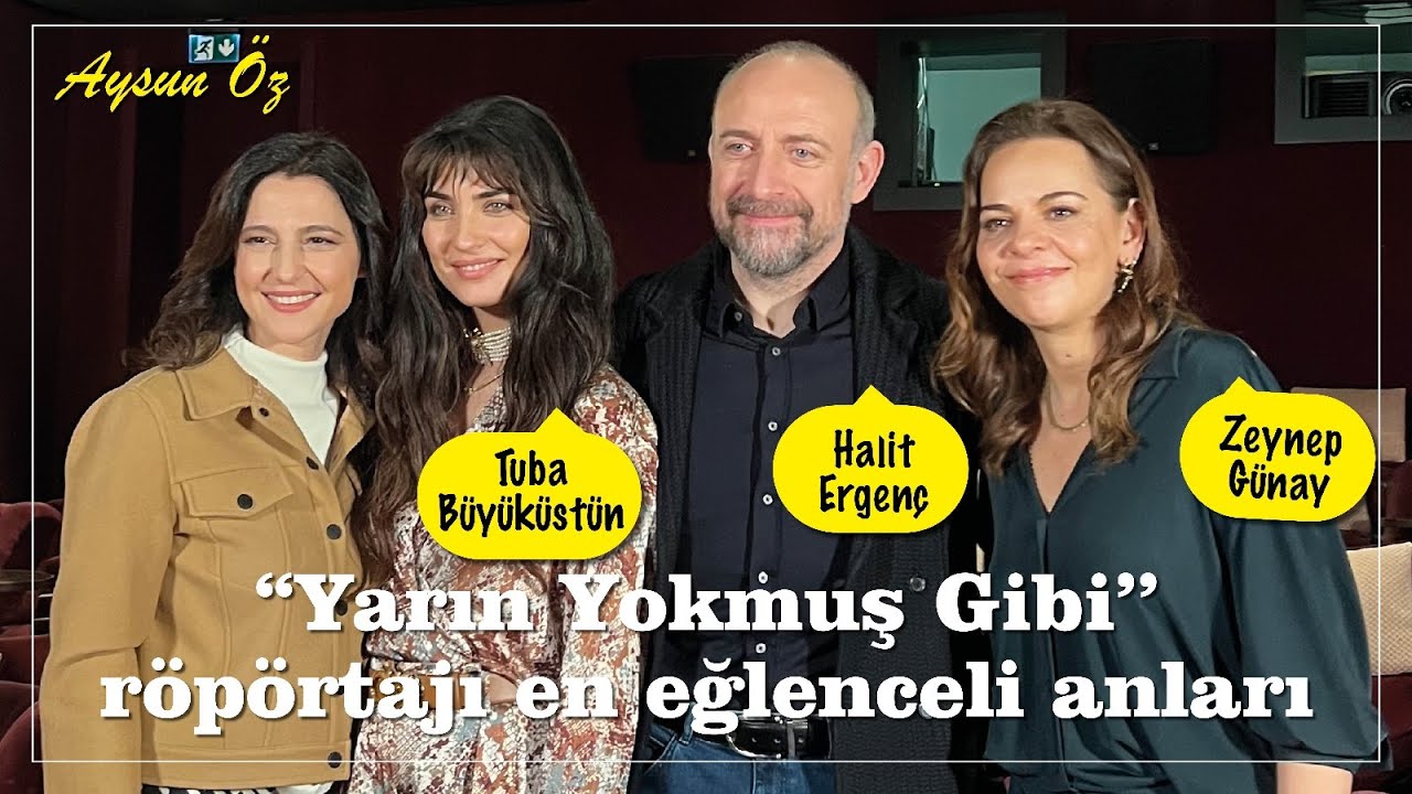 Tuba Büyüküstün Halit Ergenç ''Yarın Yokmuş Gibi'' röpörtajı en eğlenceli anlar