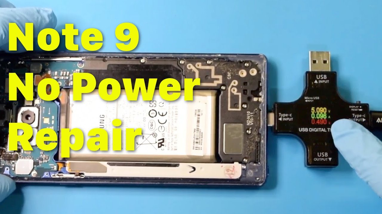 Galaxy Note 9 No Power Repair
