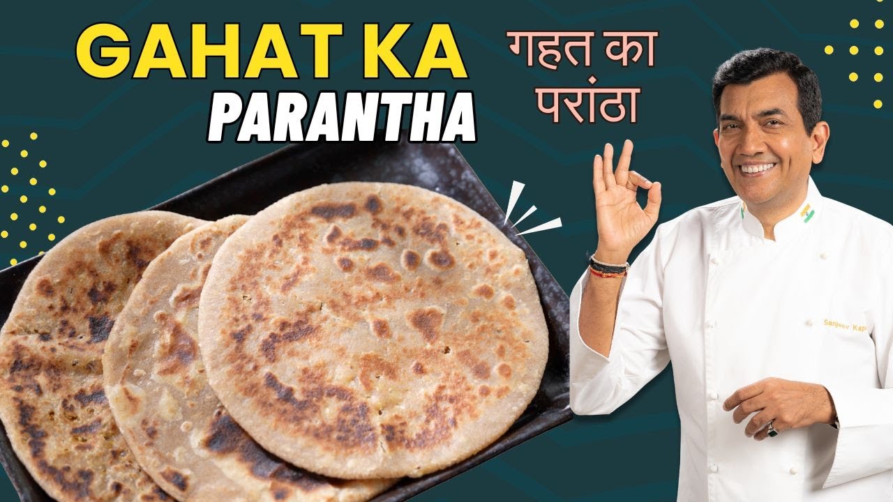 Gahat ka Parantha | Kulthi Dal Ke Parathe | Sanjeev Kapoor Khazana