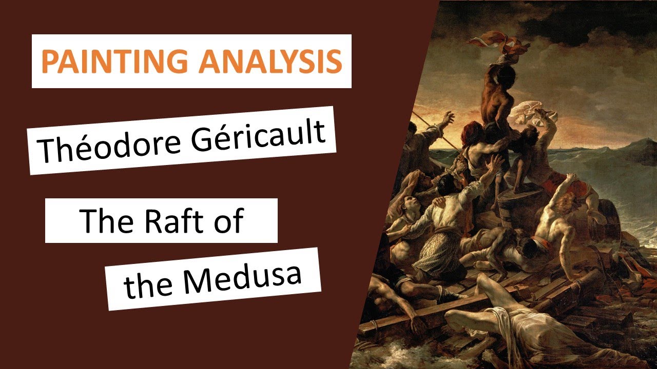 The Raft of the Medusa (1818-19) - Th&eacute;odore G&eacute;ricault - Painting analysis | Masterpieces in 3 min.