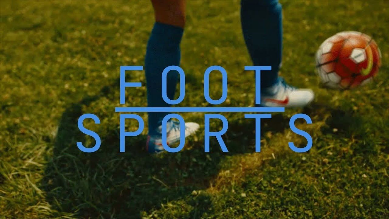 Feet First. The World's Coolest Sports Played With Just Our Feet.