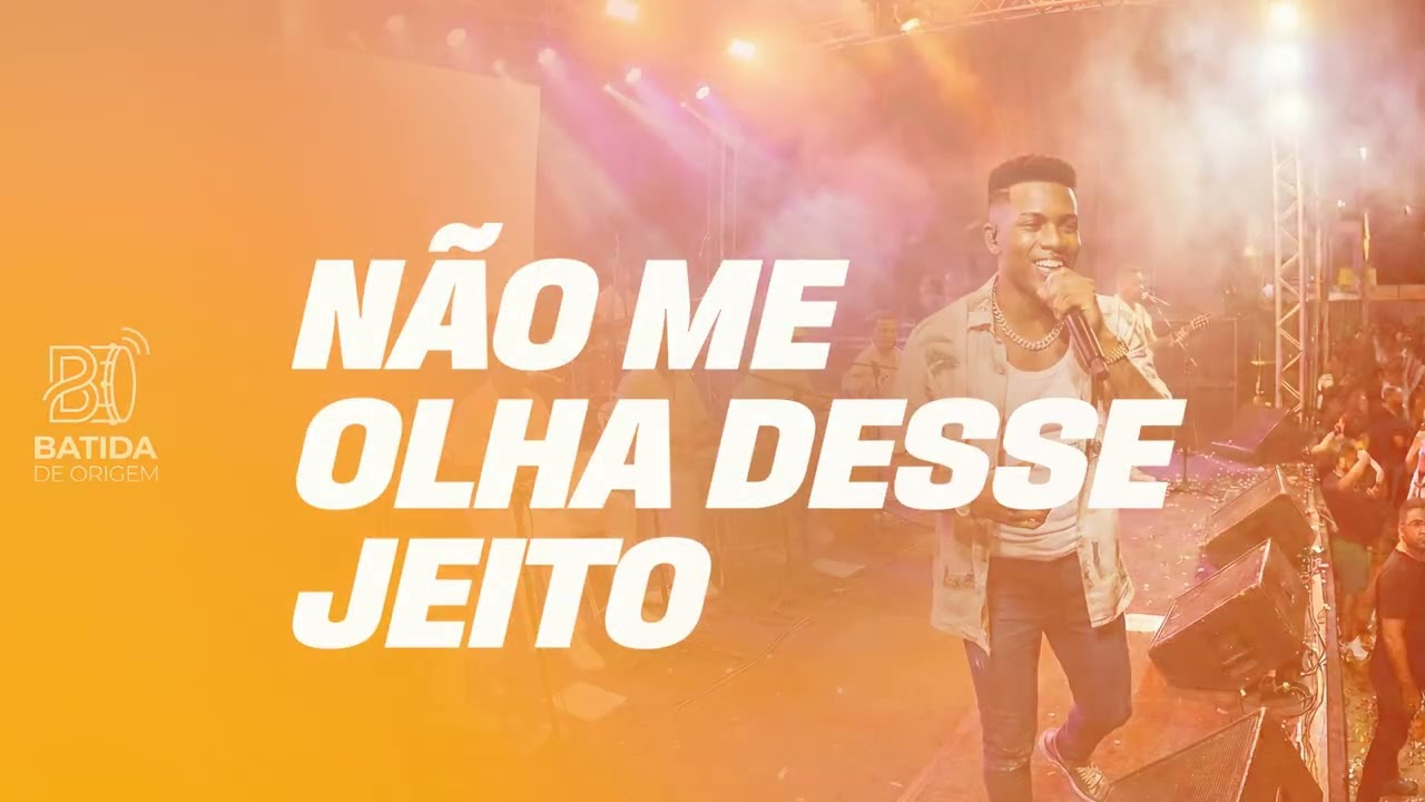 Não me olha desse Jeito