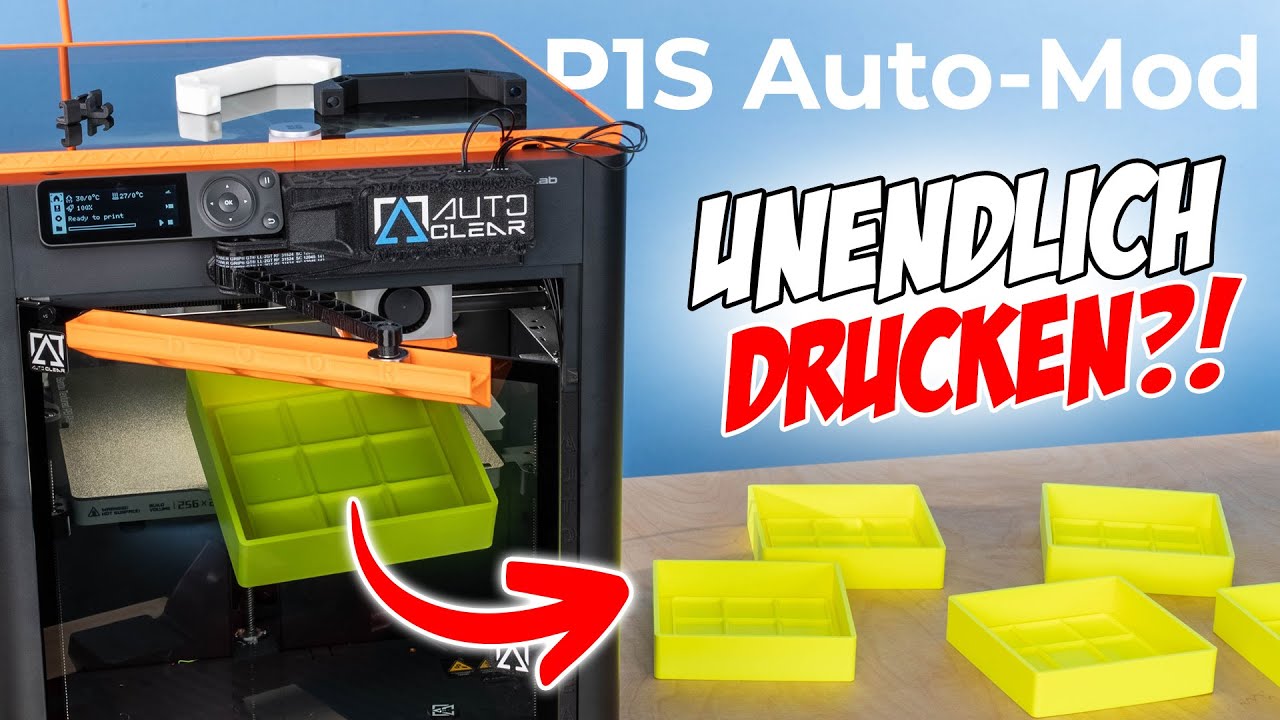 AUTOCLEAR One | Mit Bambu P1S & X1C VOLLAUTOMATISCH drucken!