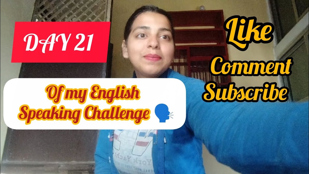 Day 21 /30 Of English Speaking Challenge 🗣️🙂 #improveyourenglish #improvementjourney 