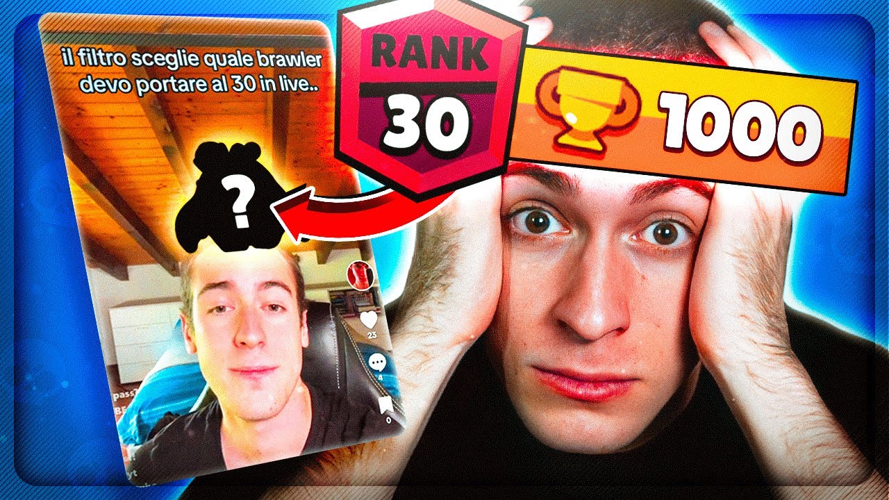 PORTO AL RANK 30 UN BRAWLER SCELTO DAL FILTRO DI TIKTOK SU BRAWL STARS!!
