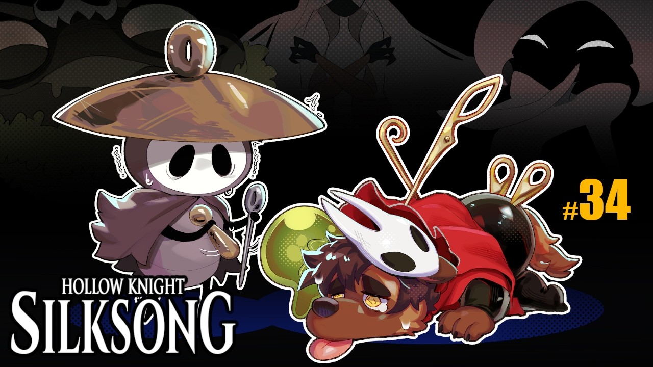 Mount Fay is Pain - Let's Play Hollow Knight: Silksong [Part 34]
