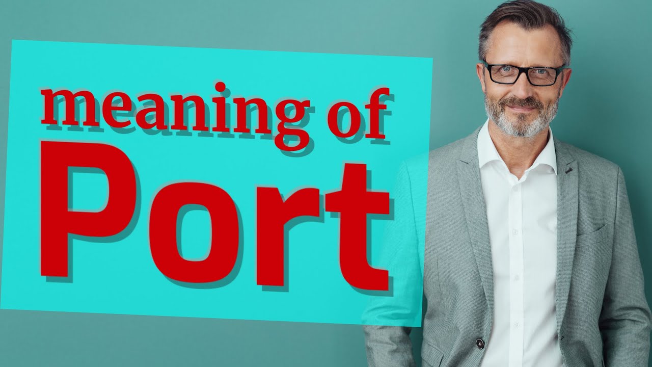 Port | Meaning of port