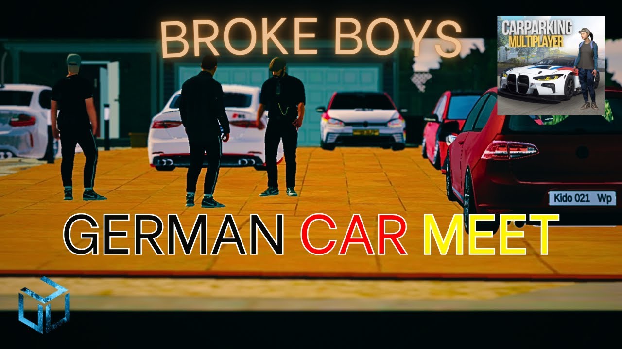 Broke boy's German Car Meet🔥🔥🤤 || Car Parking Multiplayer 🚗