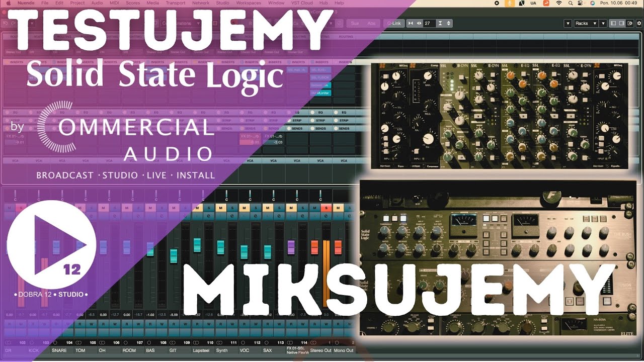 MIKSUJEMY Z SOLID STATE LOGIC I STARSABOUT I SSL FUSION, BUS+, E-EQ, E-DYN, B-DYN, HARRISON COMP, EQ