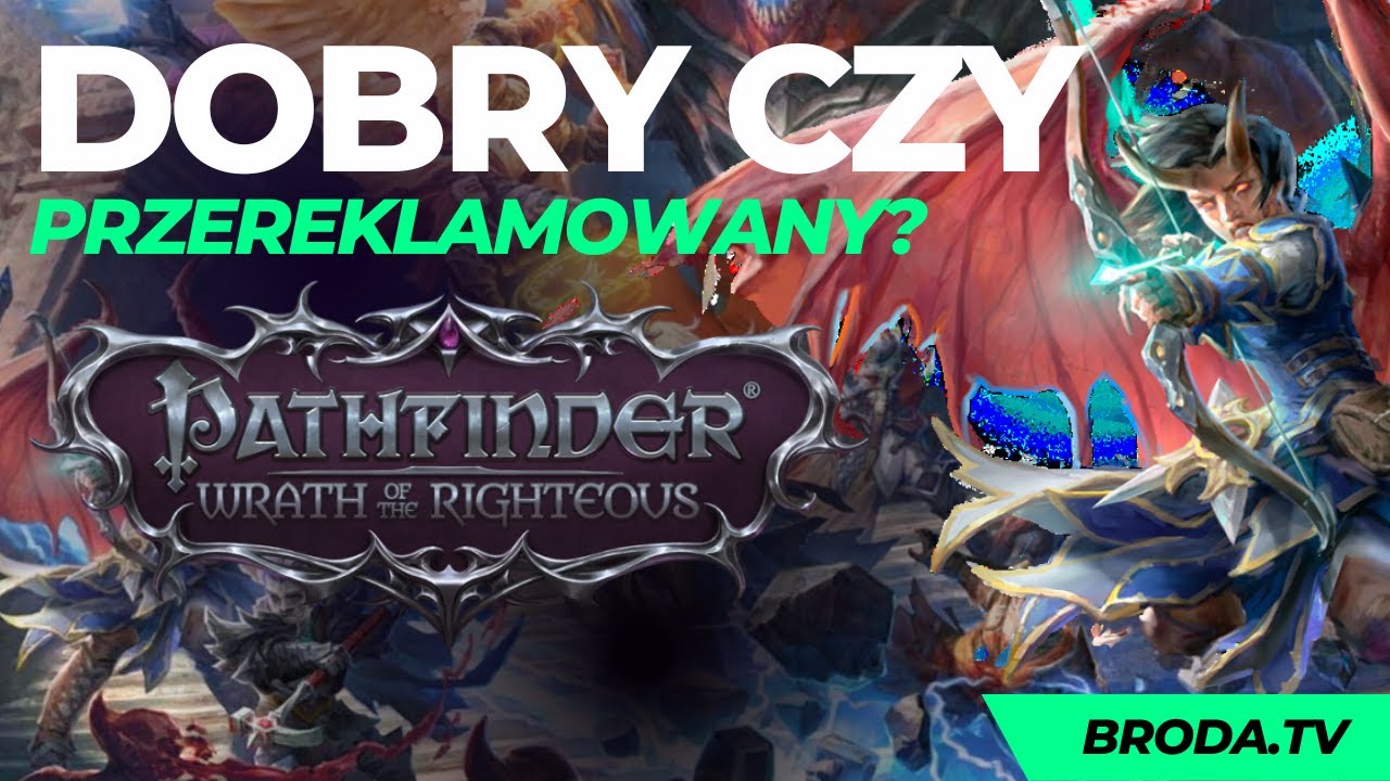 Czy Pathfinder: Wrath of the Righteous to kolejna przeciętna gra RPG czy prawdziwy mistrz gatunku?