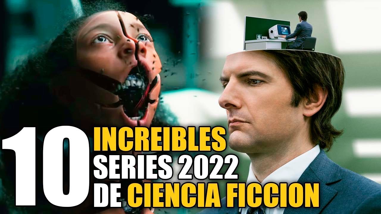 10 Mejores Series de Ciencia Ficción 2022!
