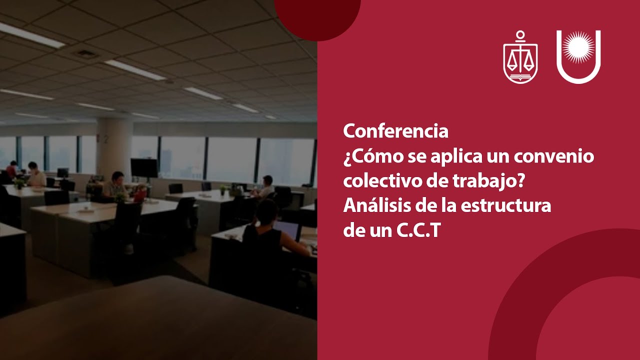 Conferencia Como se aplica un convenio colectivo de trabajo? Analisis de la estructura de un C.C.T