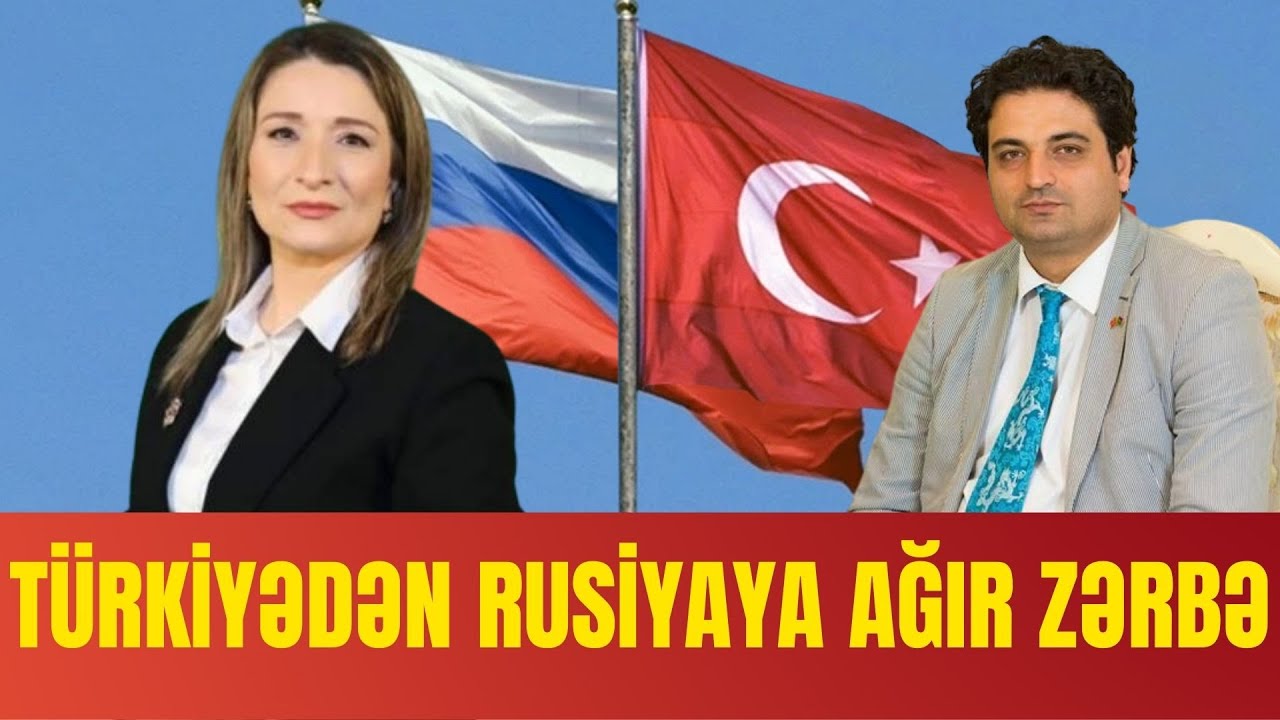 TƏCİLİ: Türkiyədən Rusiyaya AĞIR zərbə: Pezeşkiandan JEST- LAF TV